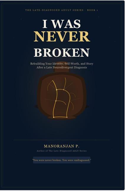 I Was Never Broken