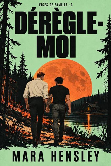 Dérègle-moi