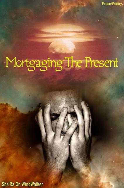 Mortgaging The Present