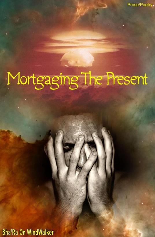 Mortgaging The Present