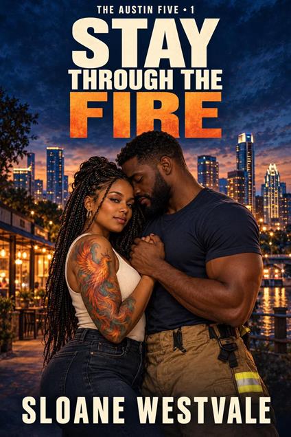 Stay through the fire