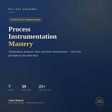 Process Instrumentation Mastery — Temperature, Pressure, Flow & Level Measurement