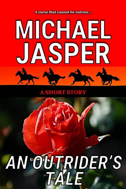 An Outrider's Tale