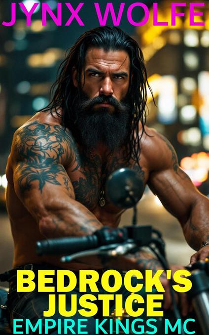 Bedrock's Justice: A Possessive Alpha Romance