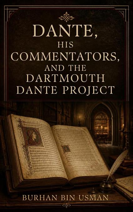 DANTE, HIS COMMENTATORS