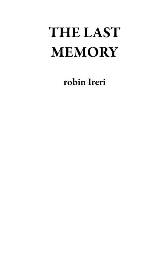 THE LAST MEMORY