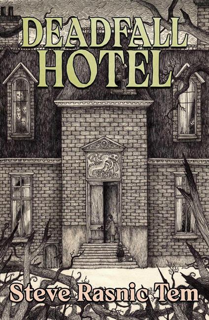 Deadfall Hotel