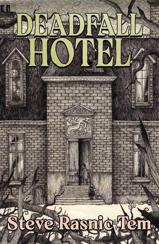 Deadfall Hotel