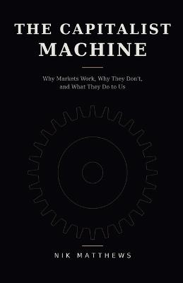 The Capitalist Machine - Nik Matthews - cover