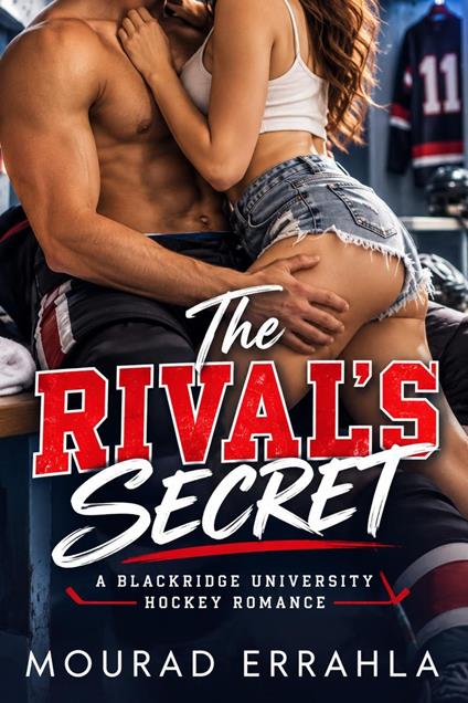 The Rival's Secret - Mourad Errahla - ebook