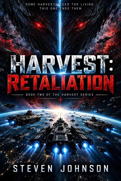 Harvest: Retaliation