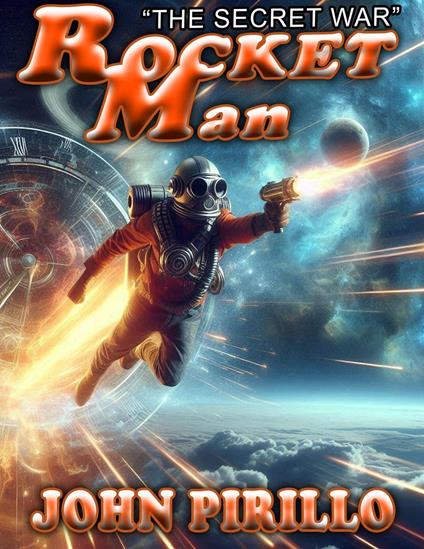 Rocket Man, The Secret War