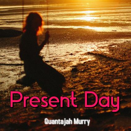 Present Day