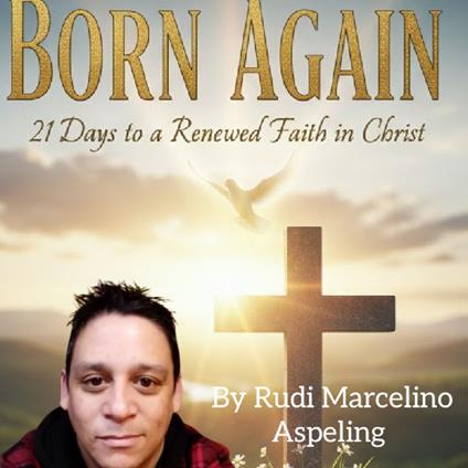 BORN AGAIN