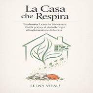 La Casa che Respira