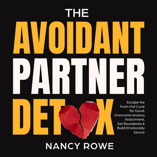 Avoidant Partner Detox, The