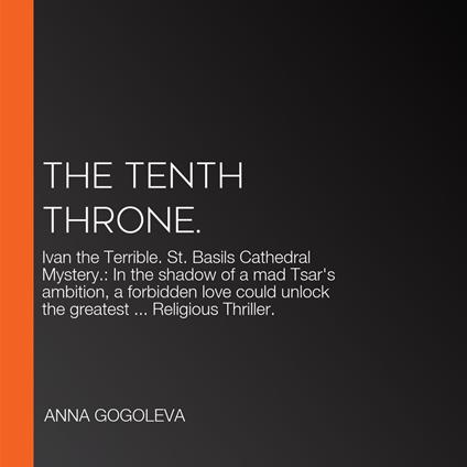 Tenth Throne., The