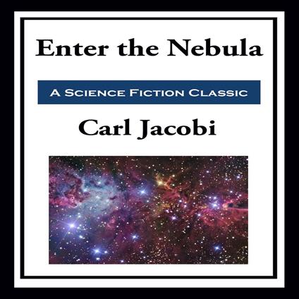 Enter The Nebula