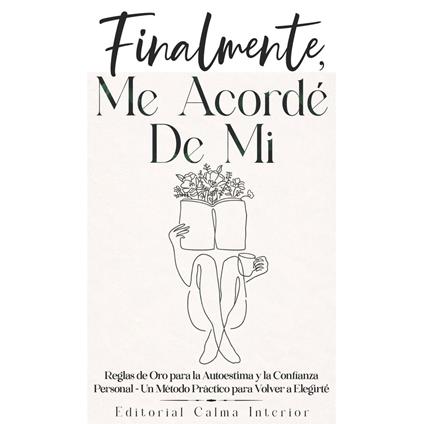 Finalmente, Me Acordé De Mi