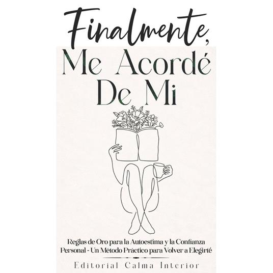 Finalmente, Me Acordé De Mi