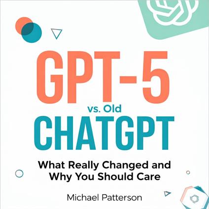 GPT-5 vs. Old ChatGPT