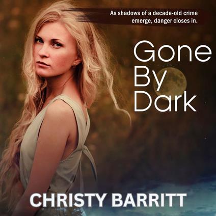 Gone by Dark