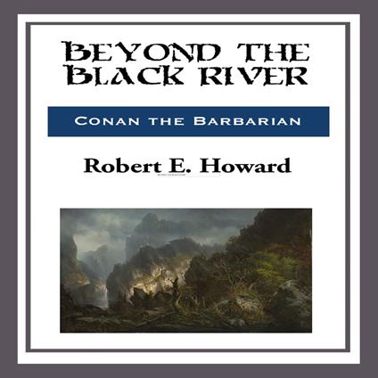 Beyond the Black River
