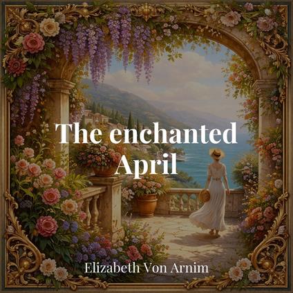 enchanted April, The