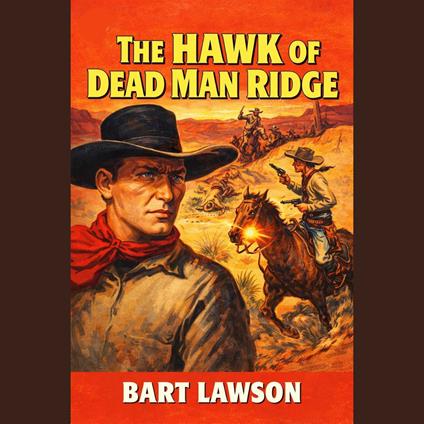 Hawk at Dead Man Ridge, The