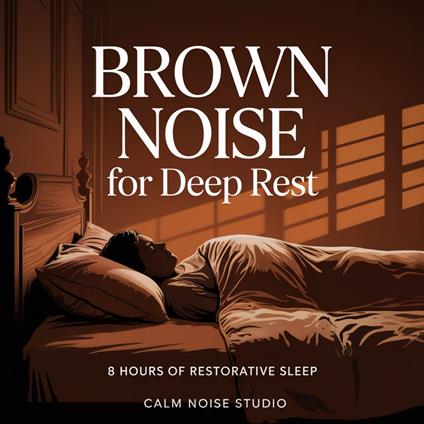 Brown Noise for Deep Rest