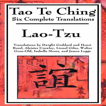 Tao Te Ching: Six Complete Translations