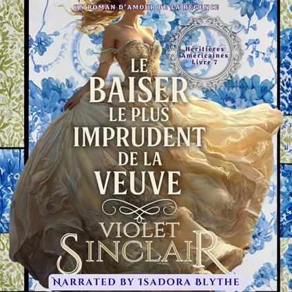 Le Baiser le Plus Imprudent de la Veuve