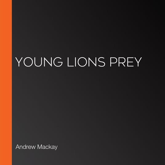 Young Lions Prey