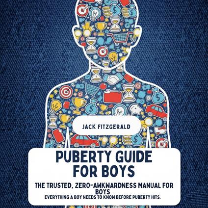 Puberty Guide for Boys