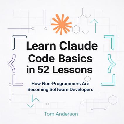 Learn Claude Code Basics in 52 Lessons