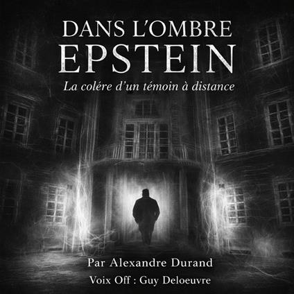 Dans l’Ombre d’Epstein