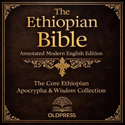 Ethiopian Bible – Annotated Modern English Edition, The