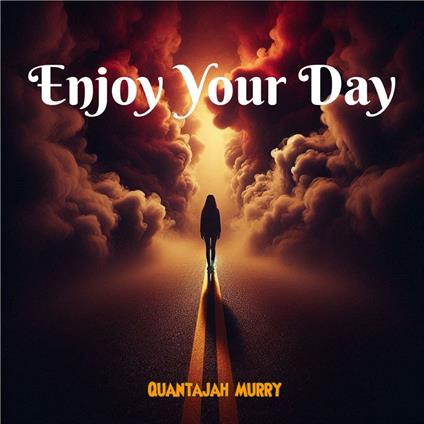 Enjoy Your Day