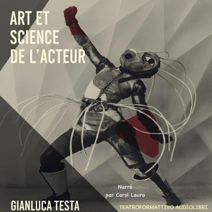 Art et science de l'acteur