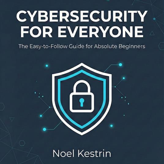 Cybersecurity for Everyone