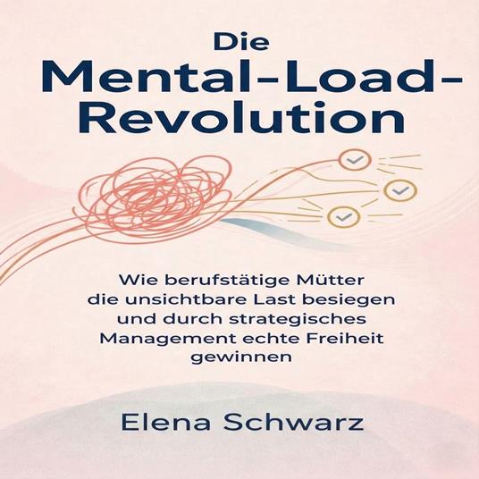 Die Mental­-Load-­Revolution