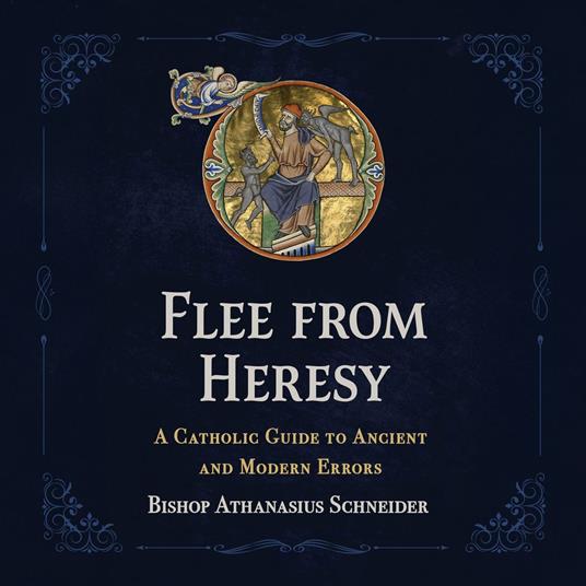 Flee From Heresy
