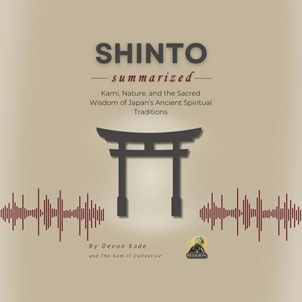 SHINTO Summarized