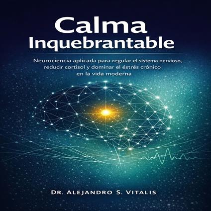 Calma Inquebrantable