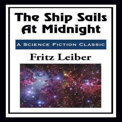 Ship Sails At Midnight, The