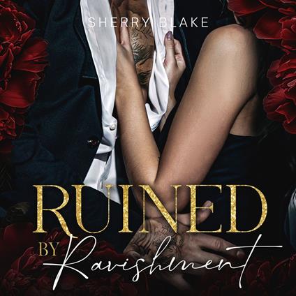 Ruined By Ravishment