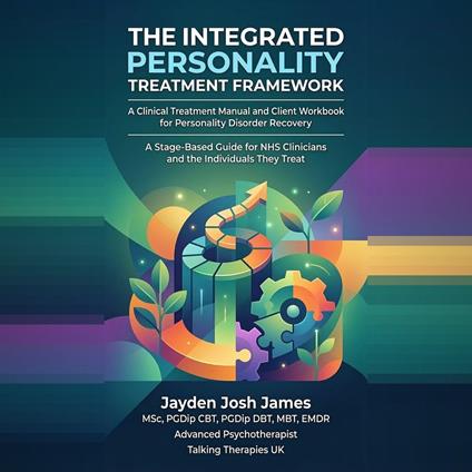 INTEGRATED PERSONALITY TREATMENT FRAMEWORK, THE