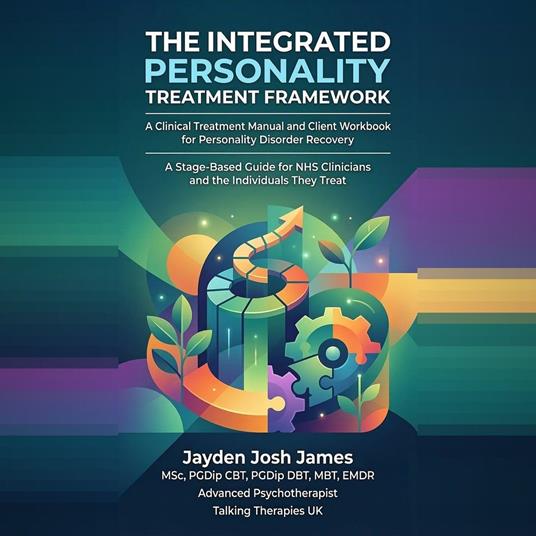 INTEGRATED PERSONALITY TREATMENT FRAMEWORK, THE