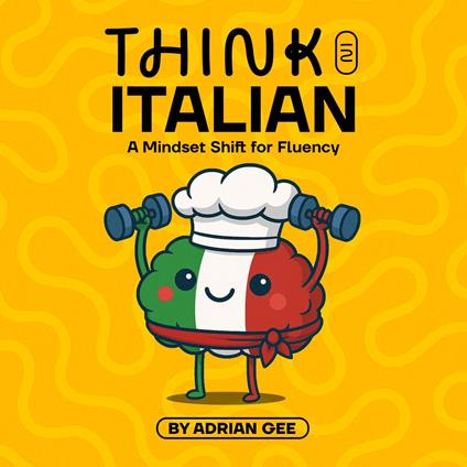 Think in Italian
