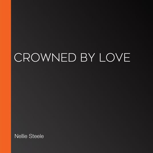 Crowned by Love